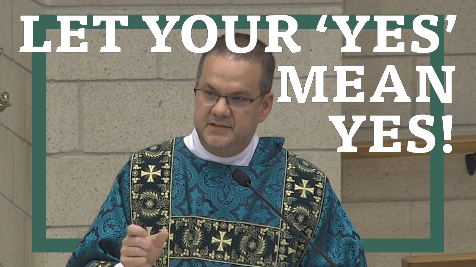 Let Your Yes Mean Yes